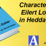 Character of Eilert Loevbborg in “Hedda Gabler”.