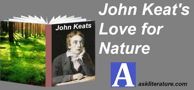 John Keat’s Love for Nature