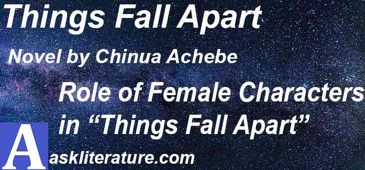 Role of Female Characters in “Things Fall Apart”