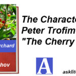 The Character of Peter Trofimov in The Cherry Orchard