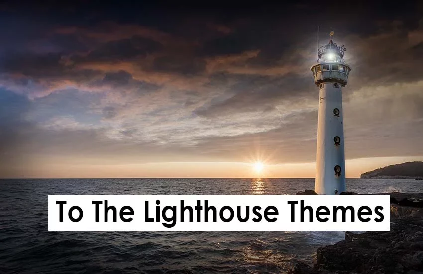 To The Lighthouse Themes | Virginia Woolf