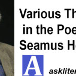 Various Themes in the Poems of Seamus Heaney