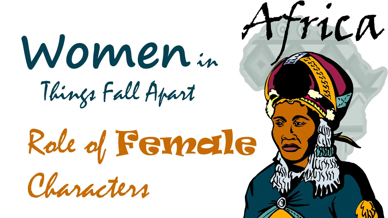 Women in Things Fall Apart | Role of Female Characters