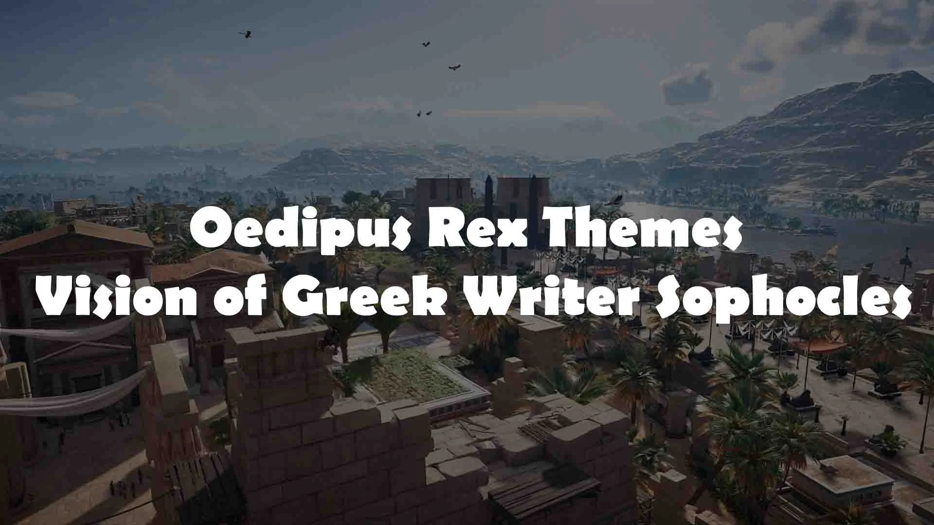 Oedipus Rex Themes