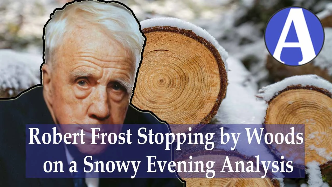 Robert Frost Stopping by Woods on a Snowy Evening Analysis