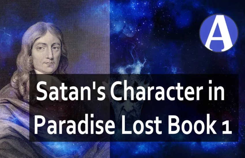 Satan's Character in Paradise Lost Book 1 | Character Analysis