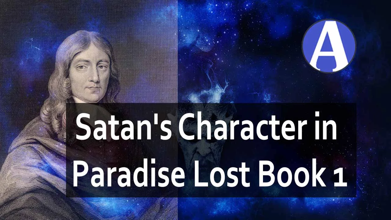 Satan's Character in Paradise Lost Book 1
