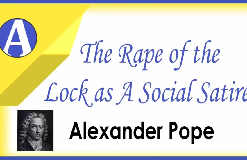 The Rape of the Lock as A Social Satire
