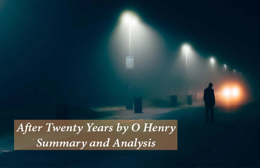 After Twenty Years by O Henry Summary and Analysis