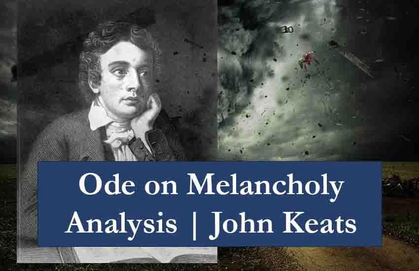 Ode on Melancholy Analysis | John Keats