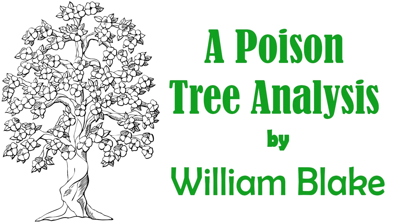 A Poison Tree William Blake Analysis
