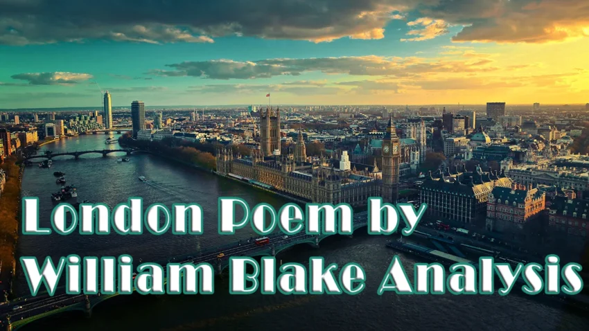 London Poem by William Blake Analysis