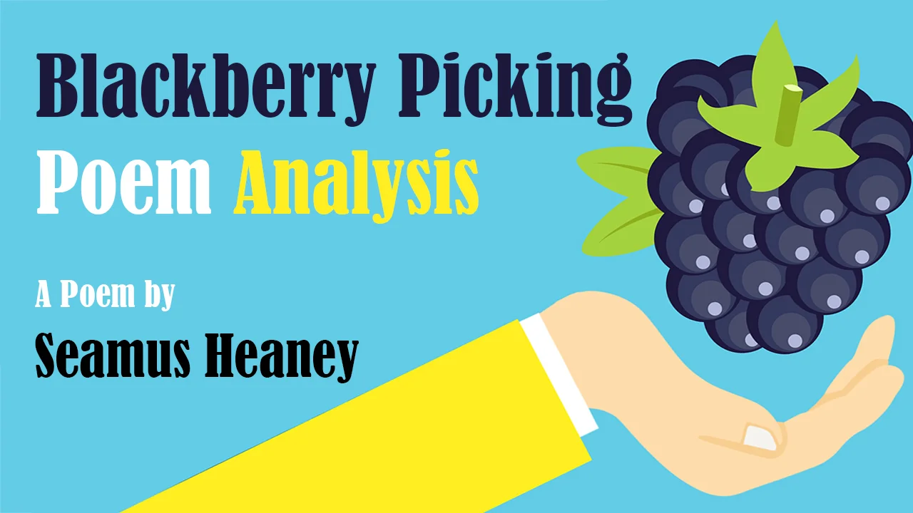 Blackberry Picking Poem Analysis