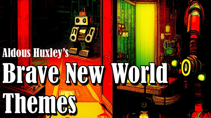 Brave New World Themes