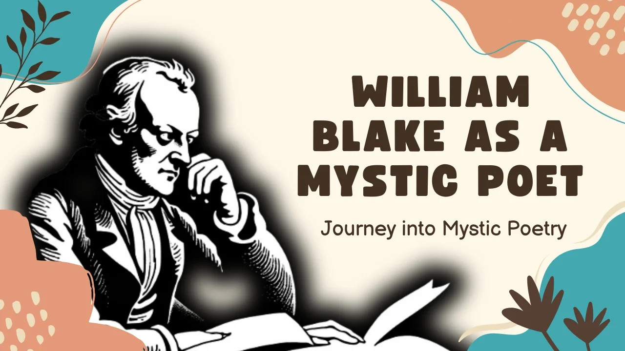 William Blake as a Mystic Poet