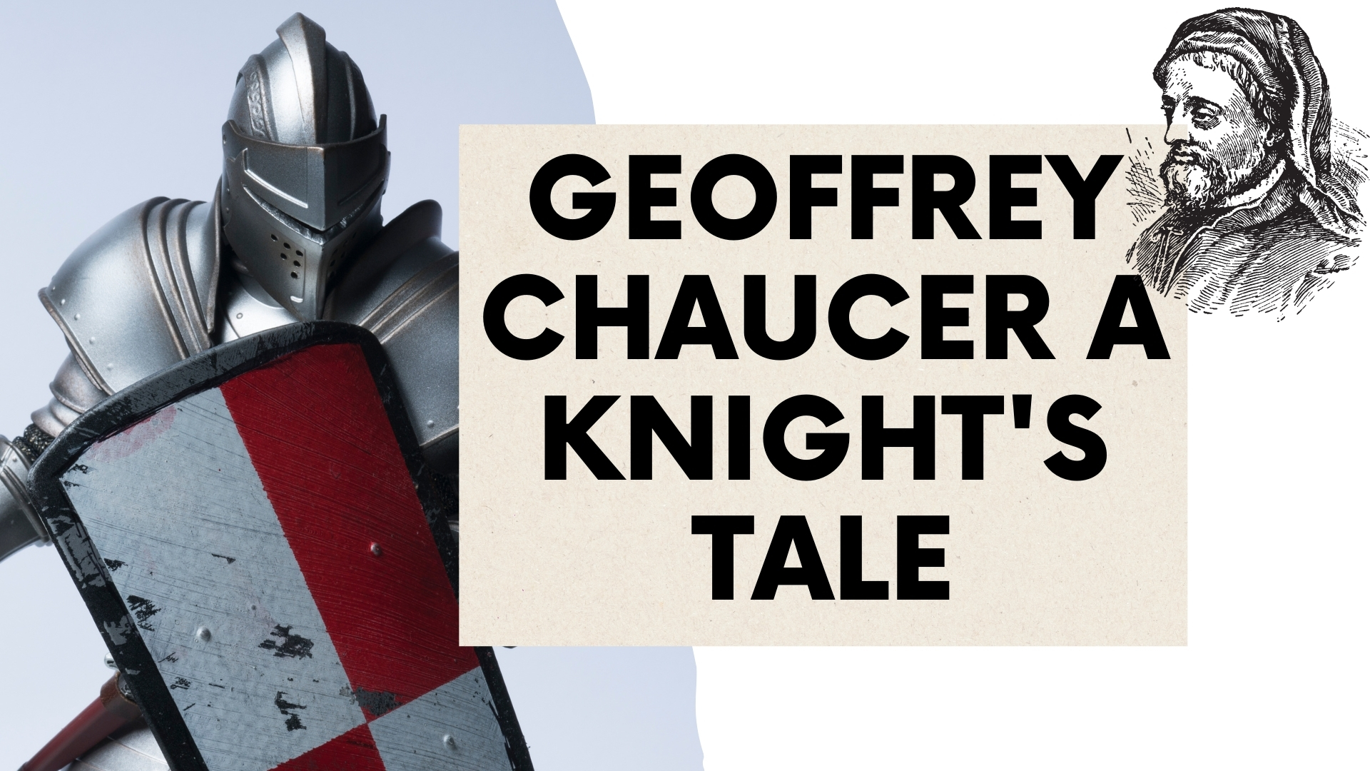 Geoffrey Chaucer a Knight's Tale
