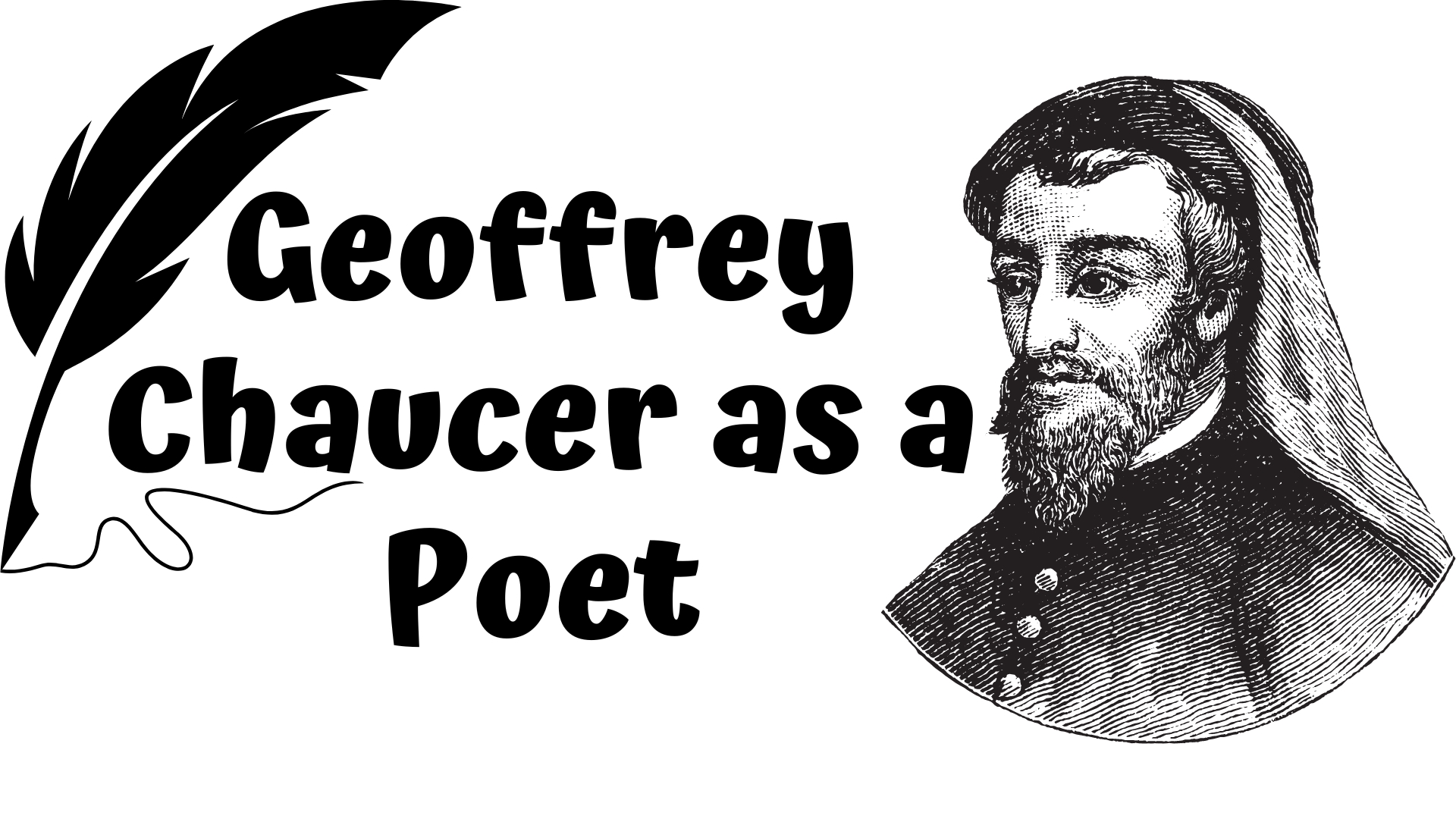 Geoffrey Chaucer as a Poet
